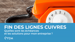 Lire la suite à propos de l’article Fin des lignes cuivres : Quelles sont les échéances et les solutions pour mon entreprise ?